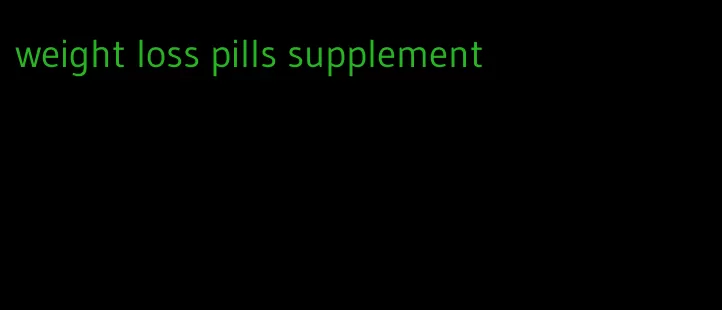 weight loss pills supplement