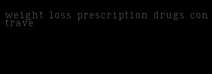 weight loss prescription drugs contrave