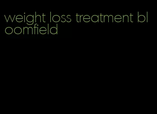 weight loss treatment bloomfield