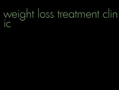 weight loss treatment clinic