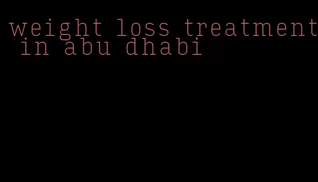 weight loss treatment in abu dhabi