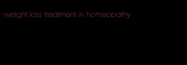 weight loss treatment in homeopathy