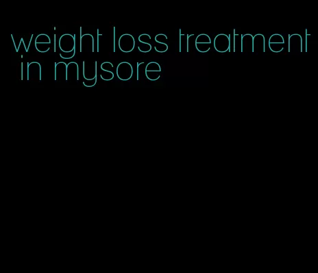 weight loss treatment in mysore