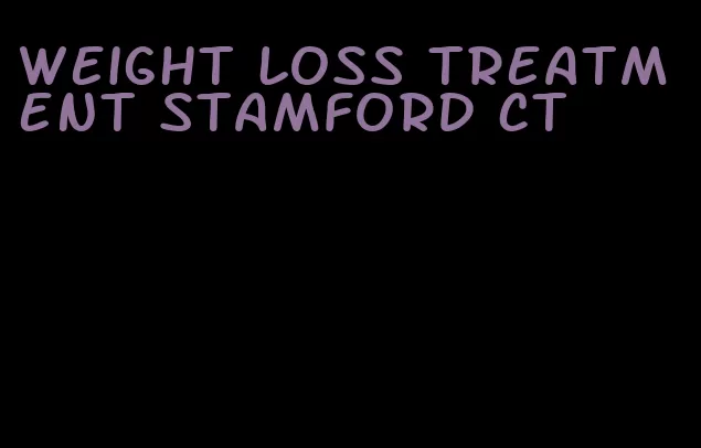 weight loss treatment stamford ct