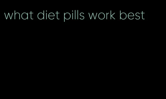 what diet pills work best