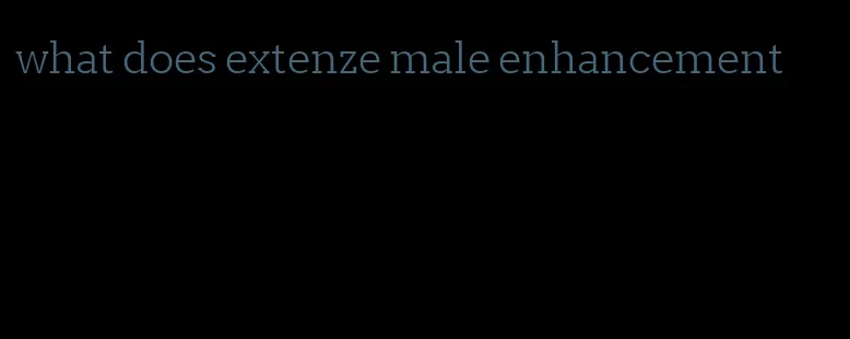 what does extenze male enhancement