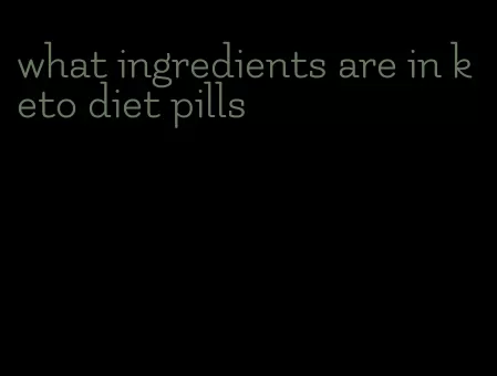 what ingredients are in keto diet pills