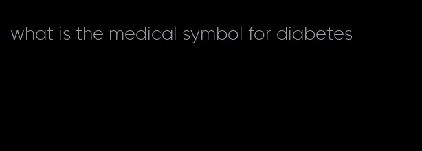 what is the medical symbol for diabetes