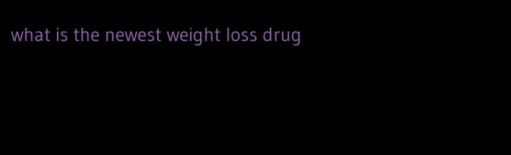 what is the newest weight loss drug