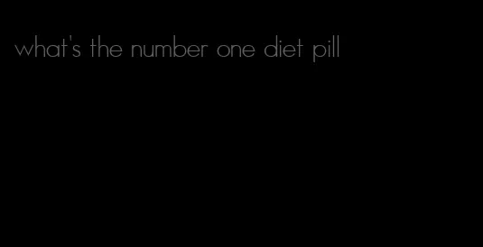 what's the number one diet pill