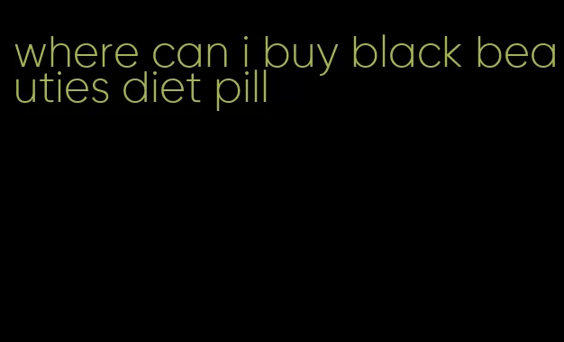 where can i buy black beauties diet pill