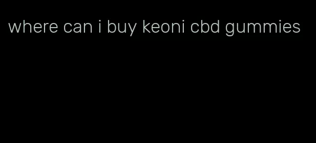 where can i buy keoni cbd gummies