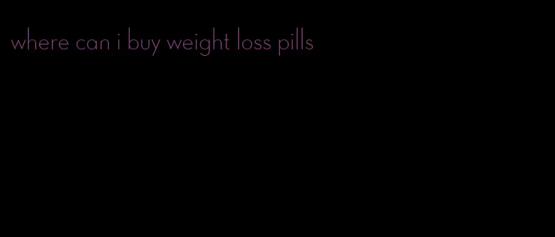 where can i buy weight loss pills