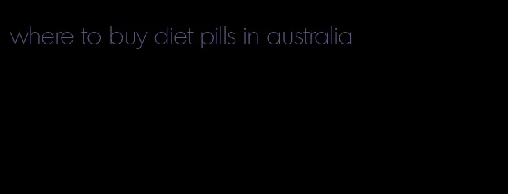 where to buy diet pills in australia