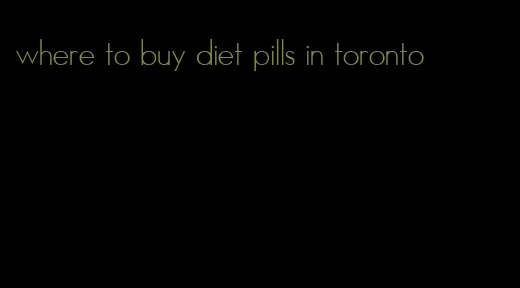 where to buy diet pills in toronto