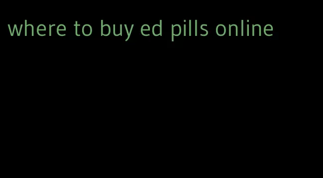 where to buy ed pills online