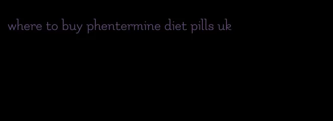 where to buy phentermine diet pills uk