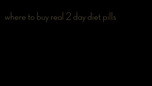 where to buy real 2 day diet pills