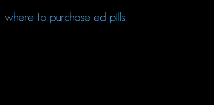 where to purchase ed pills