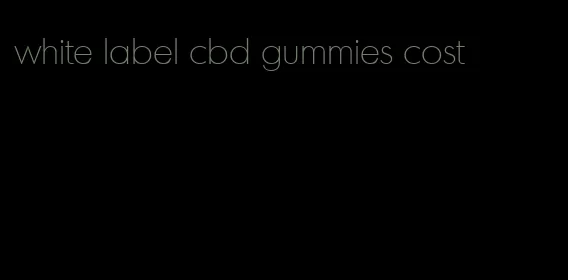 white label cbd gummies cost