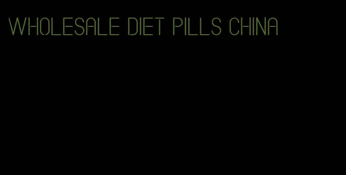 wholesale diet pills china