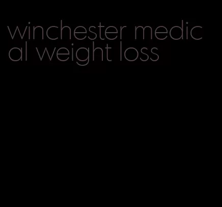 winchester medical weight loss