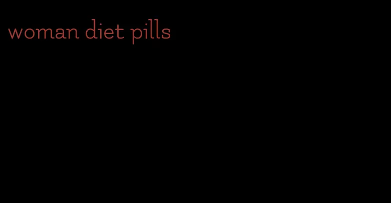 woman diet pills