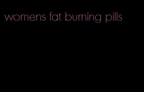 womens fat burning pills