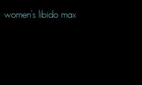 women's libido max