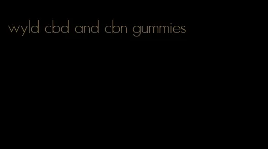 wyld cbd and cbn gummies