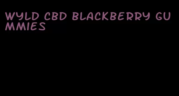 wyld cbd blackberry gummies