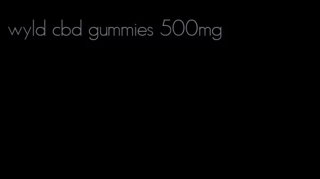 wyld cbd gummies 500mg