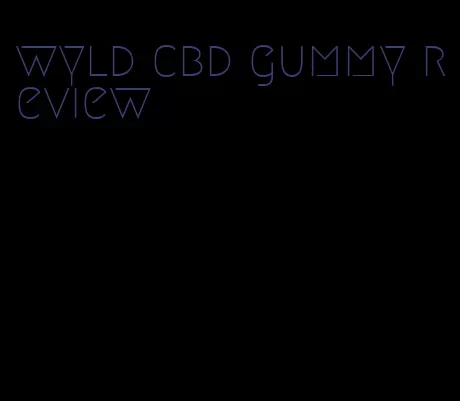 wyld cbd gummy review