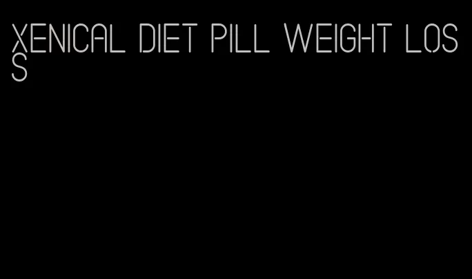 xenical diet pill weight loss