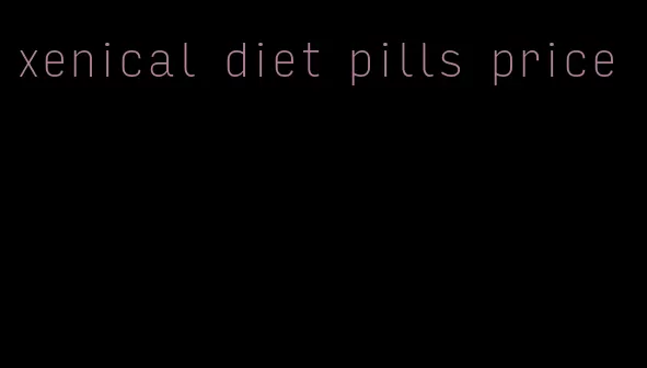 xenical diet pills price