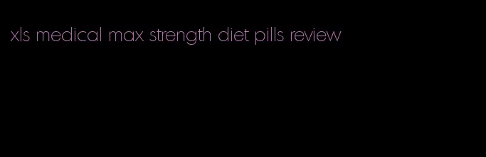 xls medical max strength diet pills review