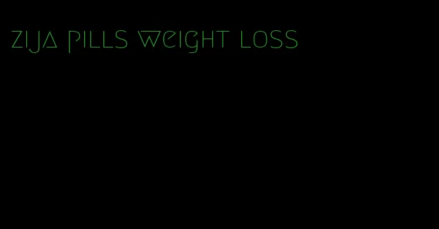 zija pills weight loss