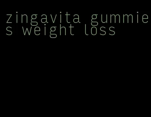 zingavita gummies weight loss