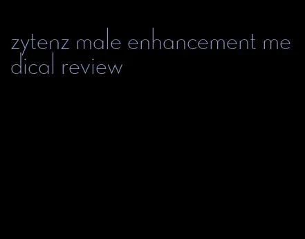 zytenz male enhancement medical review